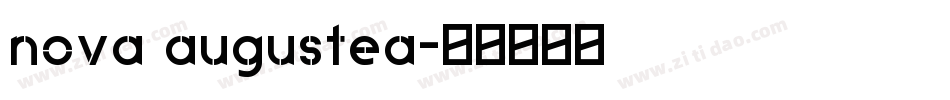 nova augustea字体转换